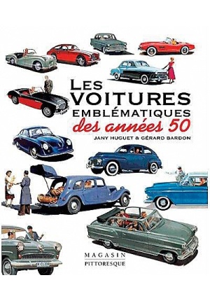 Les voitures emblématiques des années 50