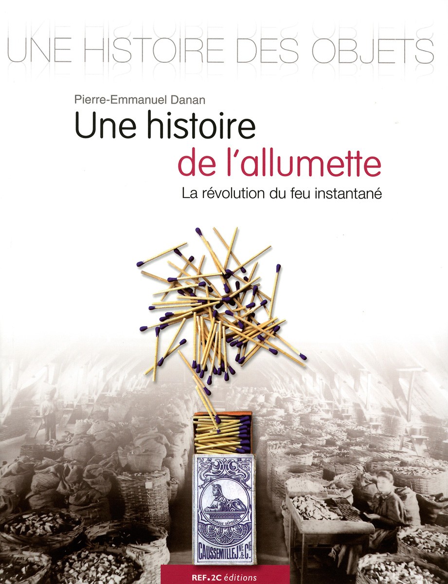 Une histoire de l'allumette