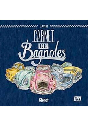 Carnet de bagnoles tome 1