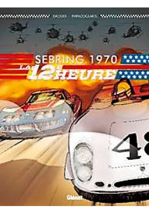 Sebring 70 la 12e heure