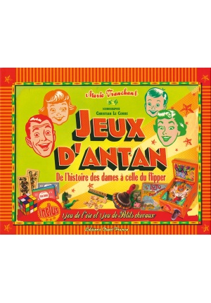 Jeux d'antan de l'histoire des dames à celle du flipper