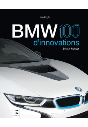 BMW 100 ans d’innovations