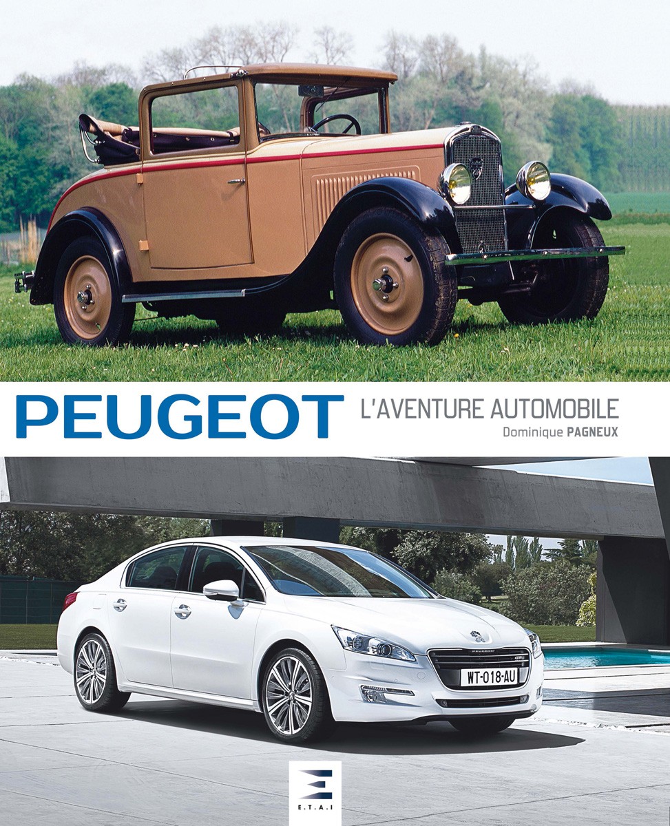 Peugeot l'aventure automobile
