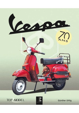 Vespa les plus beaux modèles