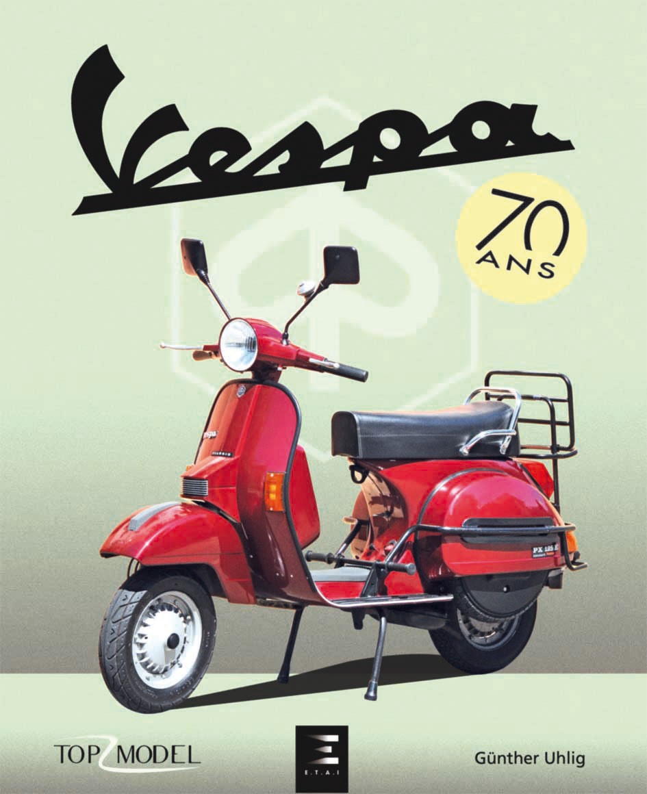 Vespa les plus beaux modèles