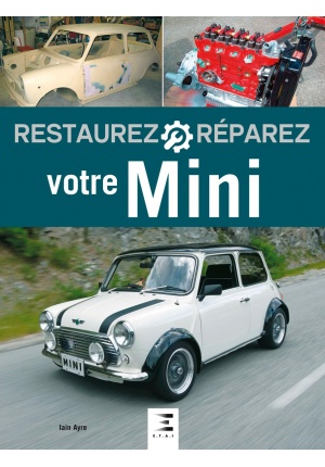 Restaurez réparez votre Mini