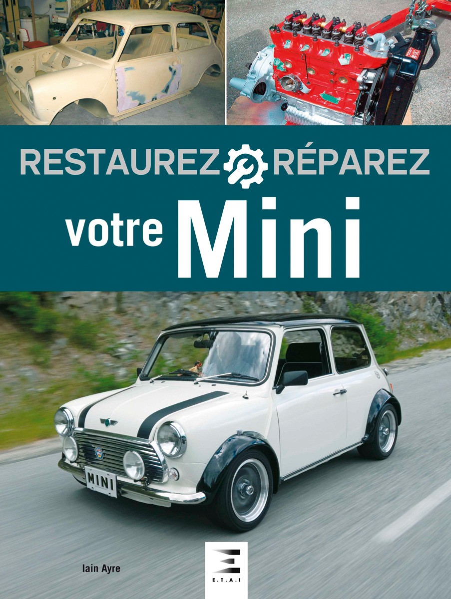 Restaurez réparez votre Mini