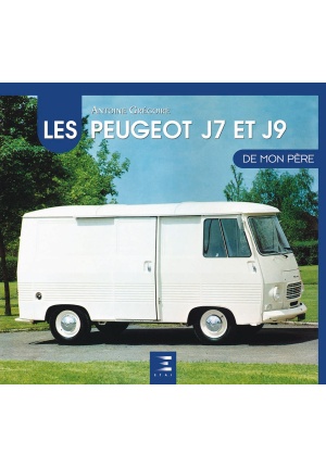 Les Peugeot J7 et J9 de mon père