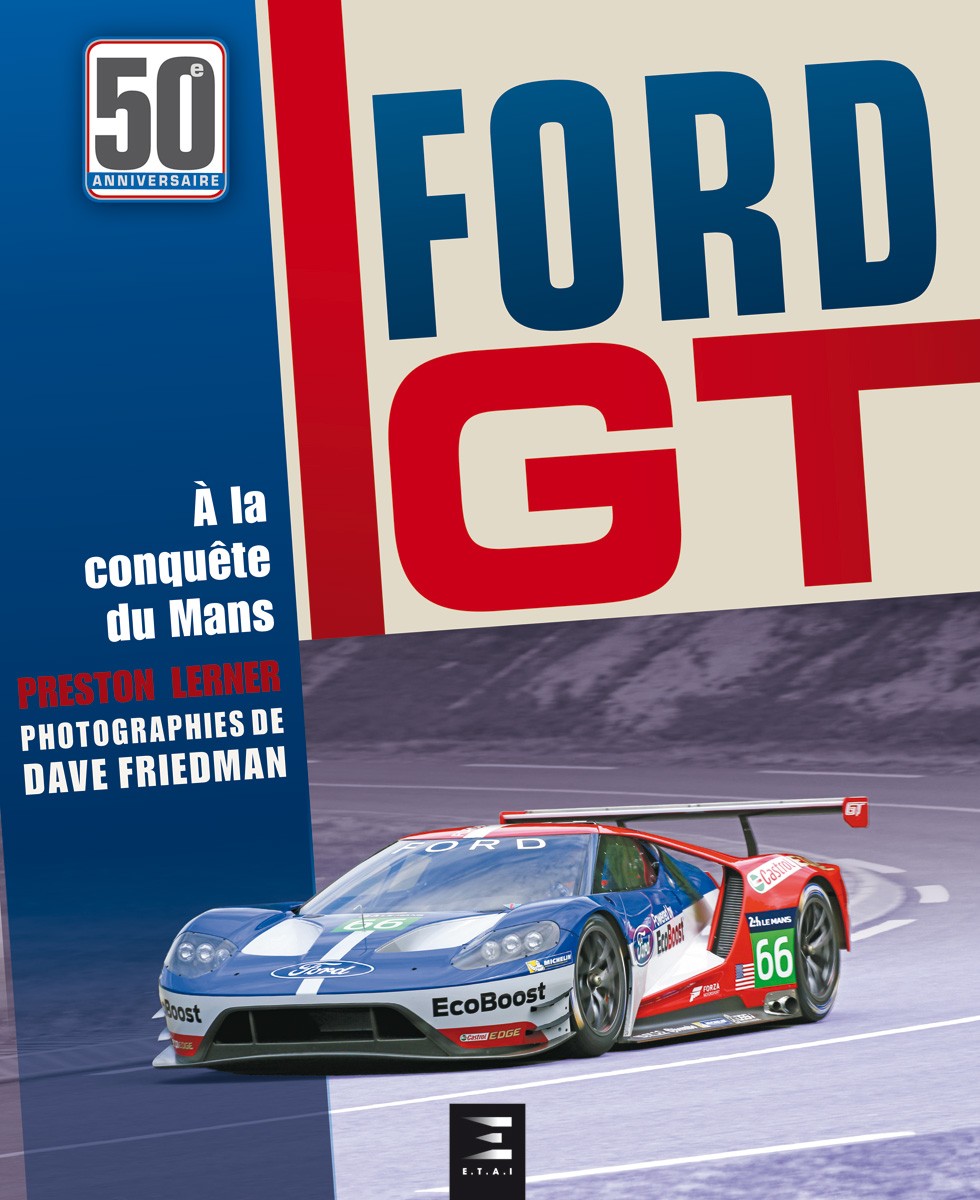 Ford GT à la conquête du Mans