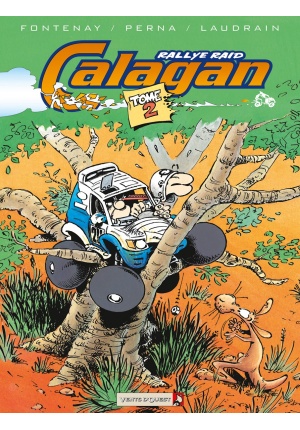 Calagan rallye raid Tome 2