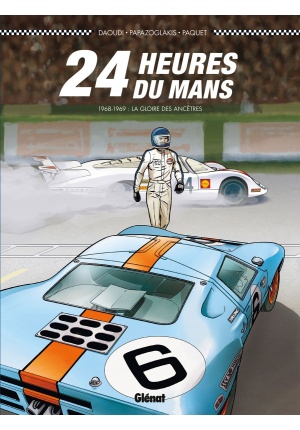 24 heures du Mans 1968-1969 : La gloire des ancêtres – Tome 2