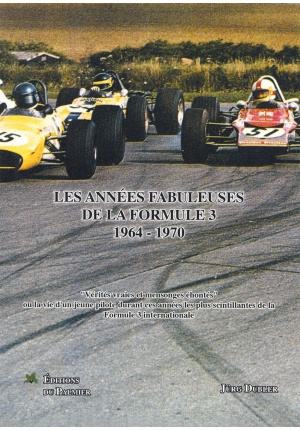 Les années fabuleuses de la Formule 3 – 1964-1970