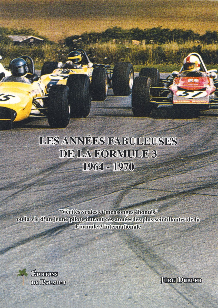 Les années fabuleuses de la Formule 3 - 1964-1970