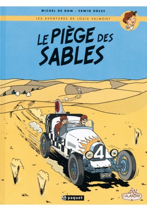 Les aventures de Louis Valmont Tome 1 le piège des sables