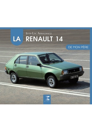 La Renault 14 de mon père