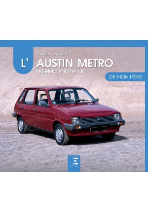 L’Austin Metro de mon père