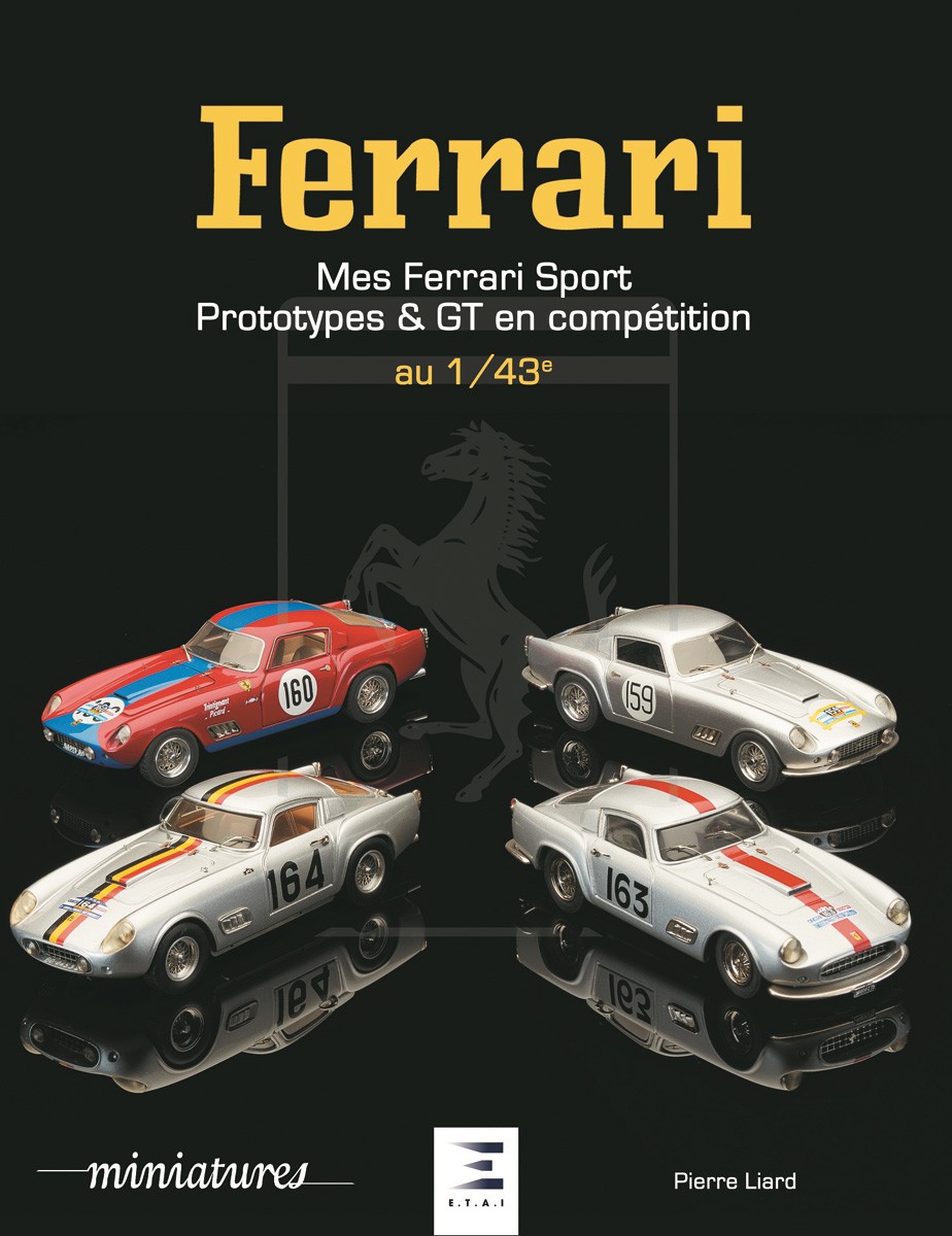 Ferrari au 1/43e sport prototypes et GT