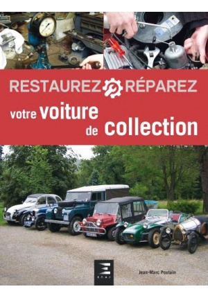 Restaurez réparez votre voiture de collection