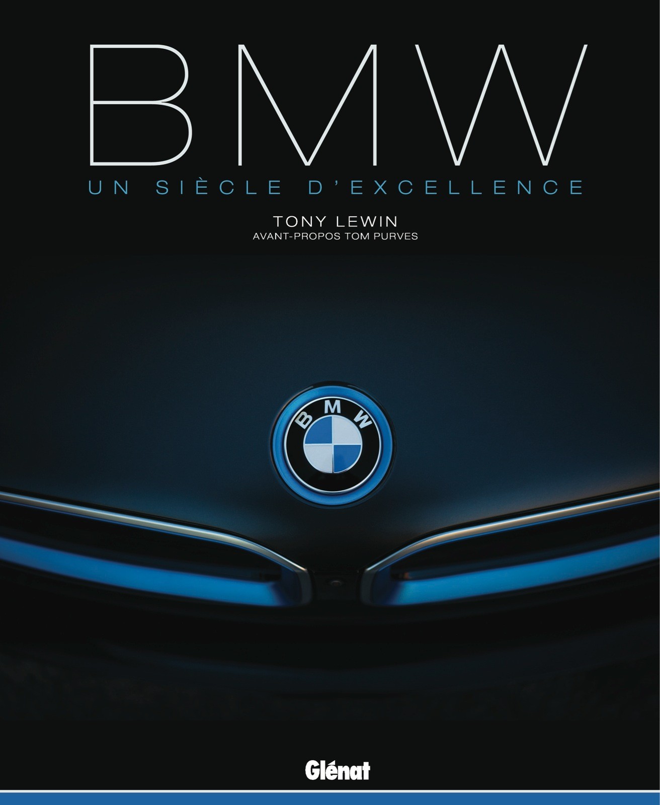 BMW Un siècle d'excellence