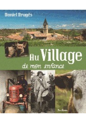 Au village de mon enfance