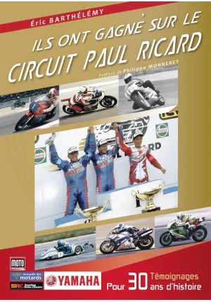 Ils ont gagné sur le circuit Paul Ricard