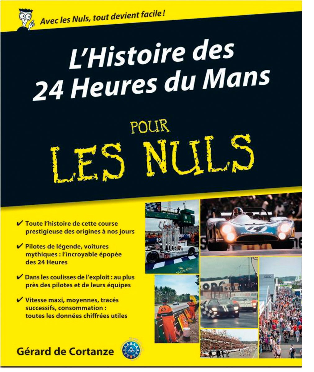 L'histoire des 24 heures du Mans pour les nuls