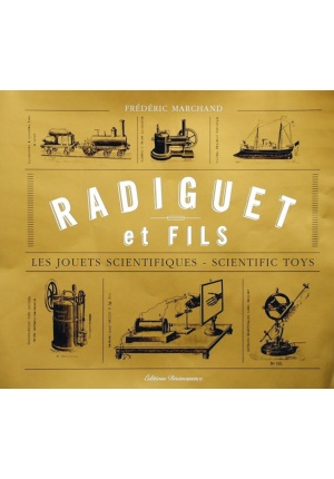 Radiguet et fils les jouets scientifiques