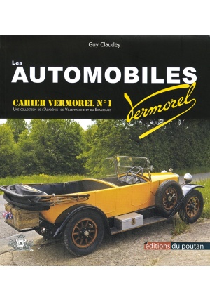 Les automobiles Vermorel Cahier Vermorel n°1