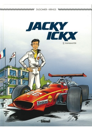 Jacky Ickx – Tome 1 Le Rainmaster