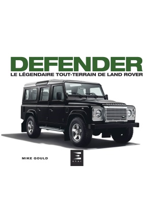 Defender – Le légendaire tout-terrain de Land Rover