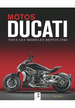 Motos Ducati, Tous Les Modèles Depuis 1946