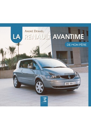 La Renault Avantime de mon père