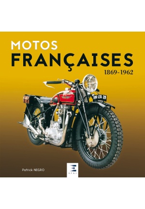 Motos françaises 1869-1964