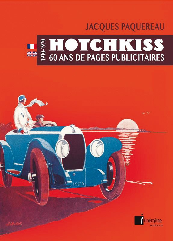 Hotchkiss 60 ans de pages publicitaires 1910-1970