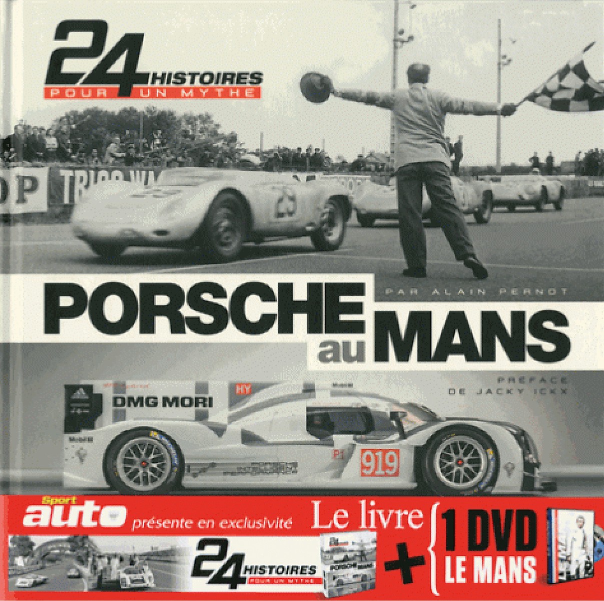 Porsche au Mans - 24 histoires pour un mythe + DVD