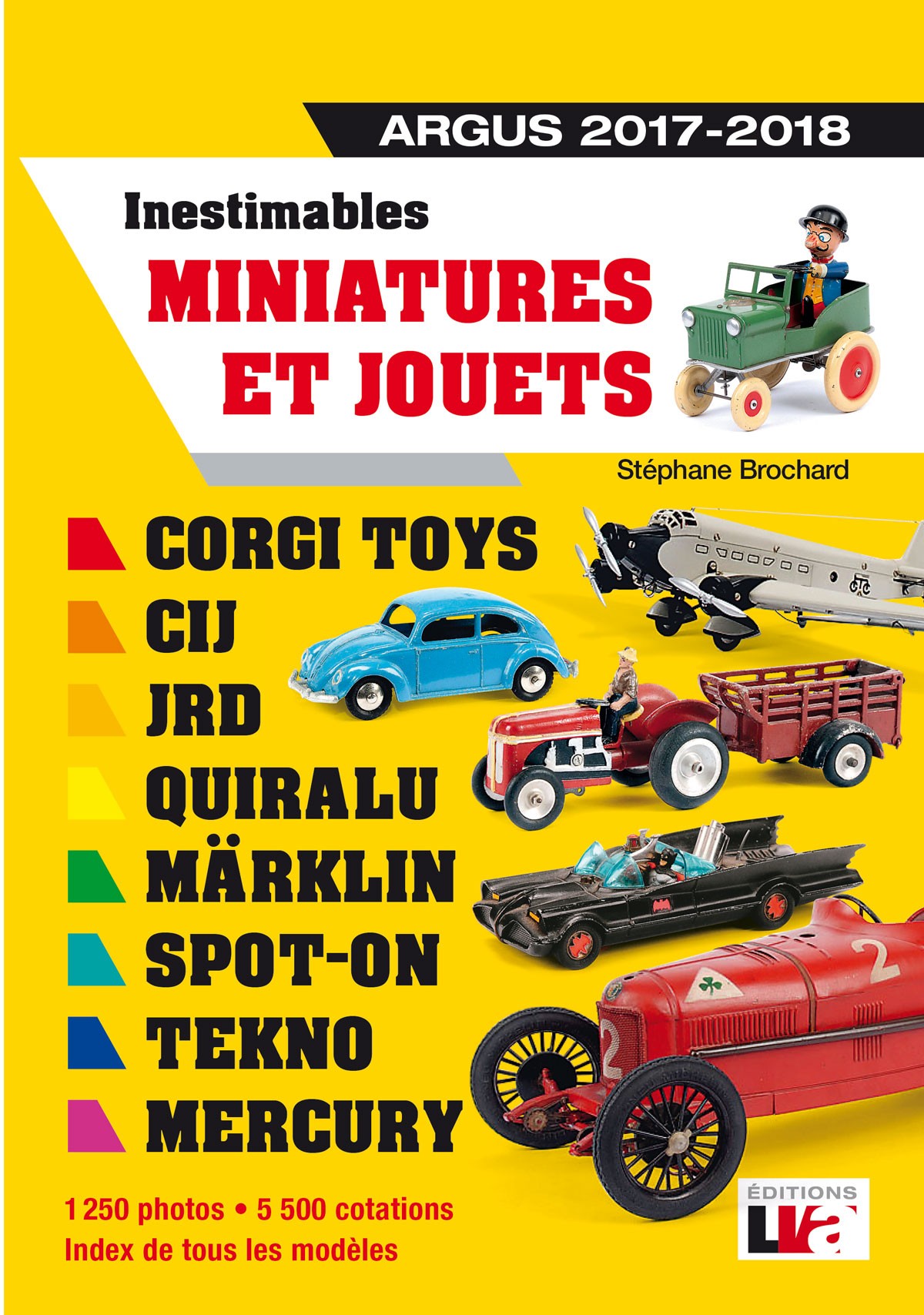 Inestimables Miniatures et Jouets Argus 2017-2018