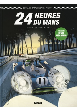 24 heures du Mans 1972-1974 les années Matra
