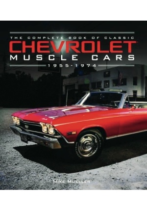 Chevrolet Muscle Cars 1955-1974