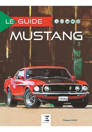 Le guide Ford Mustang