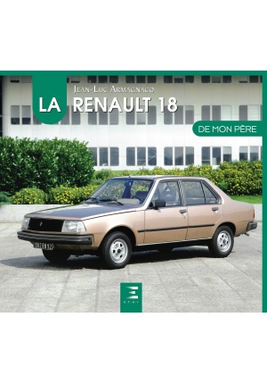 La Renault 18 de mon père