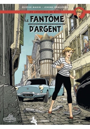 Betsy tome 2 le fantôme d’argent