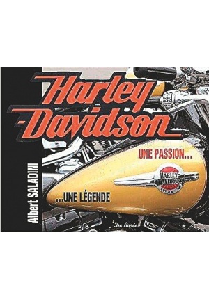 Harley-Davidson : une passion, une légende