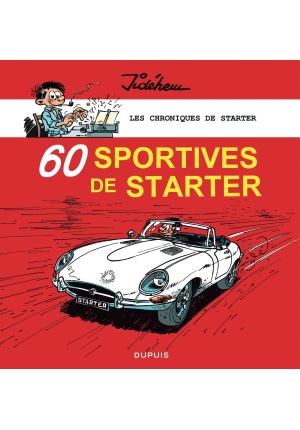 Les chroniques de Starter – Tome 2, 60 sportives des années 60