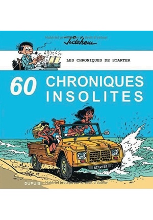 Les chroniques de Starter – Tome 4, 60 chroniques insolites