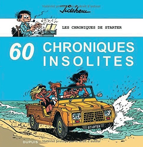 Les chroniques de Starter - Tome 4, 60 chroniques insolites