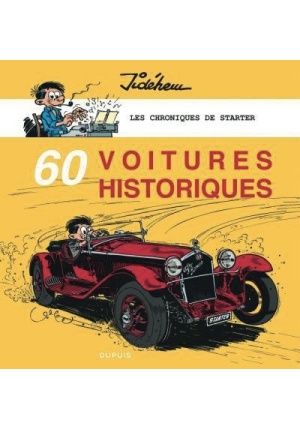 Les chroniques de Starter – Tome 5, 60 voitures historiques