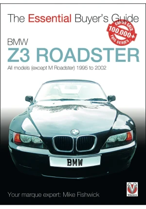 The essential buyer’s guide to BMW Z3 Roadster 1995-2002