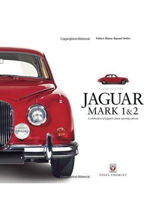 Jaguar mark 1 & 2 a celebration of Jaguar’s classic sporting saloons