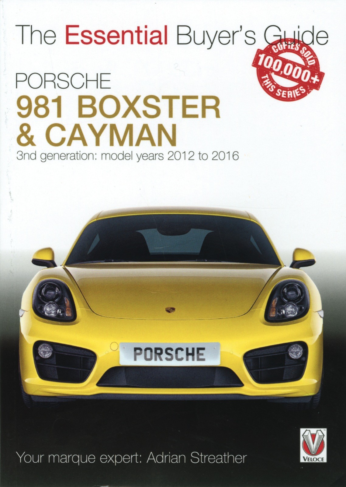 The essential buyer's guide Porsche 981 Boxster & Cayman
