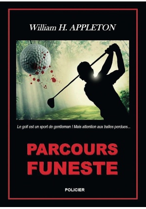 Parcours funeste